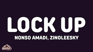 Nonso Amadi, Zinoleesky - Lock Up (Lyrics)