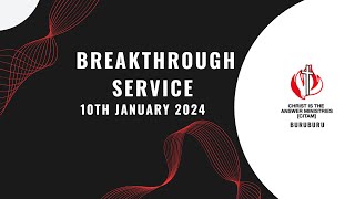 WEDNESDAY BREAKTHROUGH SERVICE ||10TH JANUARY || 2024