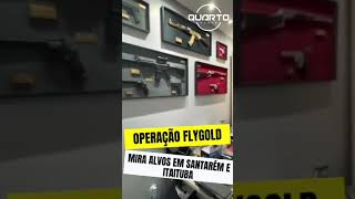 URGENTE!! OPERAÇÃO FLYGOLD MIRA ALVOS EM SANTARÉM E ITAITUBA! #oquartopoder #amazonia #notícias