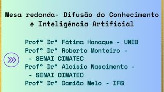 Mesa: Difusão do Conhecimento e Inteligência Artificial