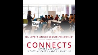 CONNECTS: START SMART LAW: Worst Mistakes Made by Startups