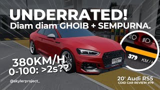 380KMH & Aksel Ghoib, Mobil ini Sempurna. || 20' Audi RS5 - CDID CAR REVIEW #79