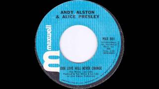 Andy Alston & Alice Presley - Our Love Will Never Change