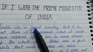 Essay on If I Were the Prime Minister of India || Paragraph on If I Were the Prime Minister of India