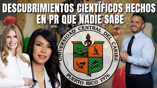 Descubrimientos científicos hechos en Puerto Rico que nadie sabe