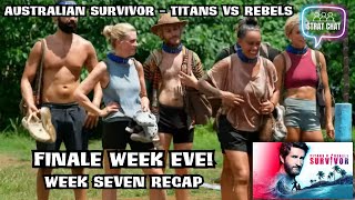 #SurvivorAU - WEEK SEVEN RECAP - Finale Week Eve! | Strat Chat Podcast