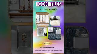 Icon Tiles Biggest Sale in UK - Discount upto 50% off