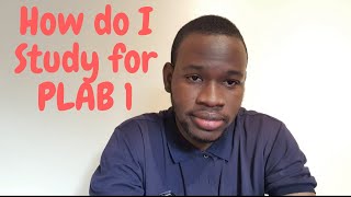 How to prepare for PLAB 1 Exam