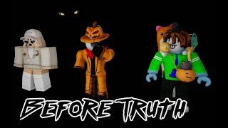 The Game Whose Name I Forgot: Before Truth