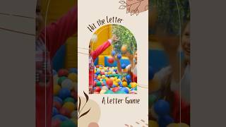 A letter game your child will love!