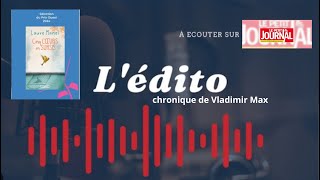 CINQ COEURS EN SURSIS de Laure Manel - Chronique Vladimir Max - L' édito du Petit Journal