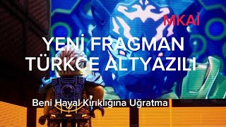 Yeni Fragman Türkçe Altyazılı