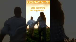 Stop searching for happiness...😘#shorts #shortsvideo #motivation #psychology