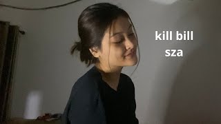 kill bill - sza (cover)