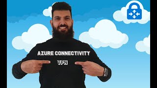 Azure Connectivity options! P2S, S2S, ExpressRoute WHICH ONE!?