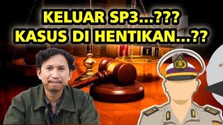 ALASAN DI TERBITKANNYA SP3 OLEH POLISI