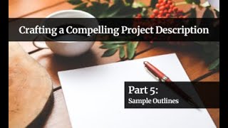 Sample Outlines (for Project Descriptions)