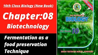 Fermentation in biotechnology class 10 | Biology class 10 chapter 8 | Class 10 new biology book