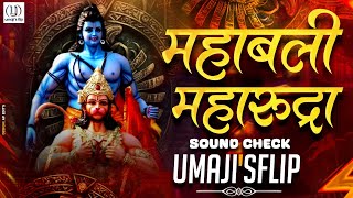 Mahabali Maharudra Song | Sound Check 2024 | Umaji'sflip