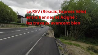 Le REV entre Rennes et Acigné en travaux (2024-06-10)