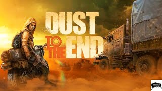 Dust to the End Gameplay