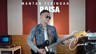 Raisa - Mantan Terindah Guitar Cover | Guitar One