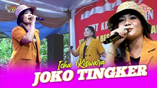 ICHA KISWARA JOKO TINGKER VERSI TERBARU // ARISTA MUDHA LARAS