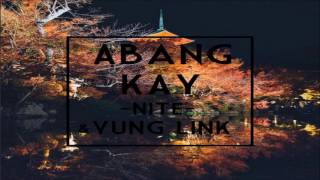 Abang Kay & Yung Link - Nite