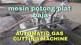 Gas cutting machine steel/mesin pemotong di bengkel konstruksi baja#workshop#cuttingmachine#bengkel