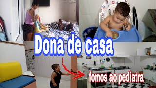 Vlog- A casa estava muito bagunçada 😱/ Fomos ao Pediatra/ Rotina