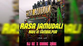 RASA JAMUDALI X NABU KI SAMBALPUR - PRIVATE REMIX - DJ SM AUDIO🔊 X DJ RZ X MUSIC ZONE