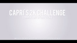 CaPri's 2K Challenge! - [$30 CASH PRIZES!] - CLOSED