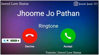 New Mp3 Ringtone 2023 || Jhoome Jo Pathan Ringtone|| Arijit Singh Ringtone|| Jawed Love Status||