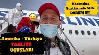 Amerika - Türkiye Coronavirus Tahliyesi | Karantina Yurt Şartları | Ülkeye girişte test yapıldı mı?