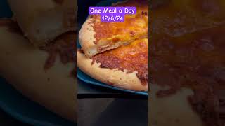 One Meal a Day… 12/6/24 #food #yummy #pizza