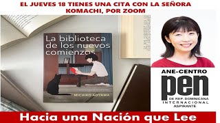 COLOQUIO SOBRE LA NOVELA LA BIBLIOTECA DE LOS NUEVOS COMIENZOS, DE MICHIKO AOYAMA