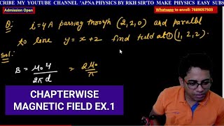 CHAPTERWISE MAGNETIC FIELD EX.1