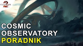 Cosmic Observatory Strike - Poradnik | Guild Wars 2