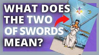 What Does The Two Of Swords Mean? #SHORTS