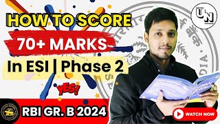 How to score 70+ marks in ESI |  ESI for RBI Grade B 2024 | RBI Grade B 2024 | Unleash RBI