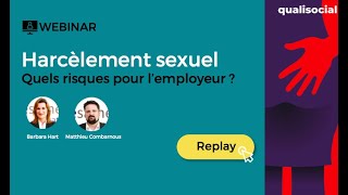 Webinaire Regards Croisés d'Experts "Harcèlement sexuel : quels risques pour l'employeur ?"