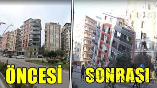 HATAY: Depremden Öncesi / Sonrası