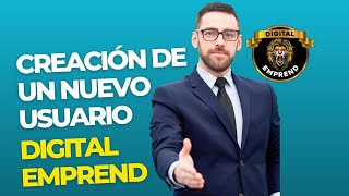 Como Crear Usuario Nuevo  En Digital Emprend