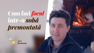 Cum faci focul într-o sobă premontată