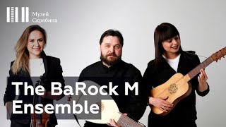 The BaRock M Ensemble