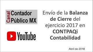 ¿Cual “Balanza de Cierre” debo enviar de CONTPAQi Contabilidad? - Contador Publico MX