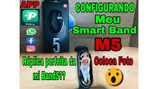 SMART BAND M5 #Parte1 CONFIGURANDO NO CELULAR 📲 APP (FITPRO) COLOCA FOTO DE FUNDO 😱👌 VEJA