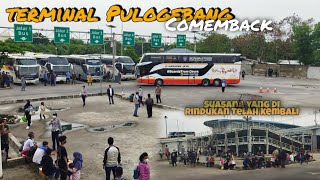 Termial Pulogebang Kembali Dipadati Oleh Penumpang | Momen Lama Yang Dirindukan..!!