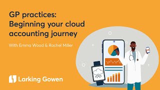 GP Practices - Beginning Your Cloud Accounting Journey