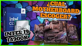 INTEL I9 14900K LAS MEJORES PLACAS BASE COMPATIBLES